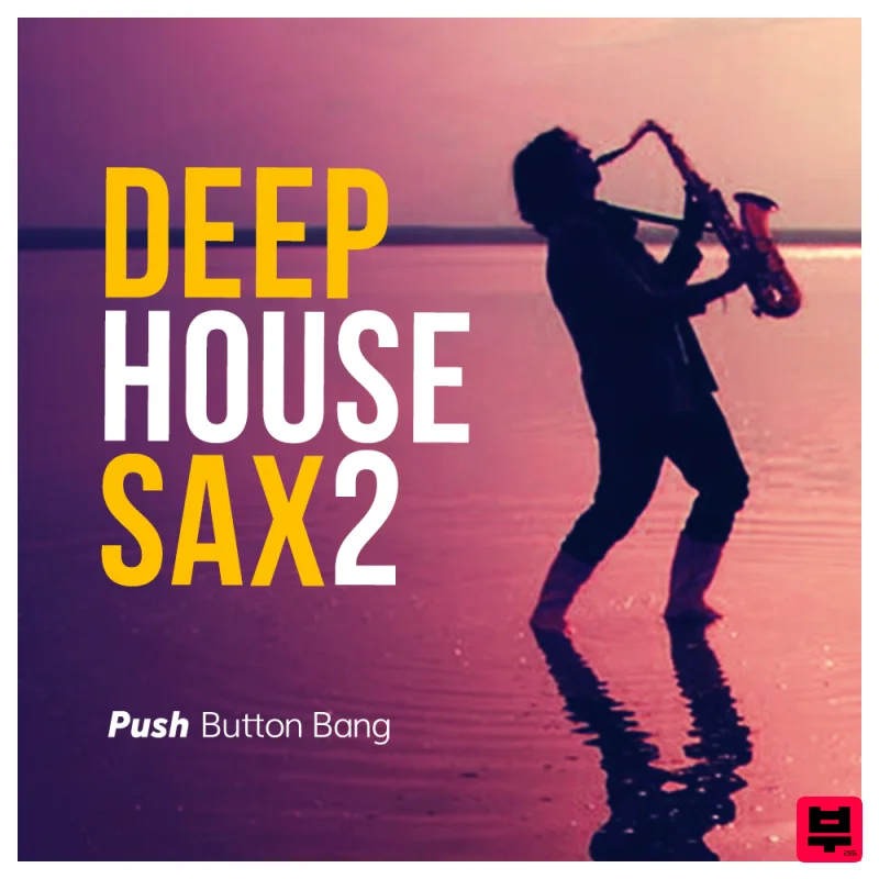 Push Button Bang Deep House Sax 2 - Deep House