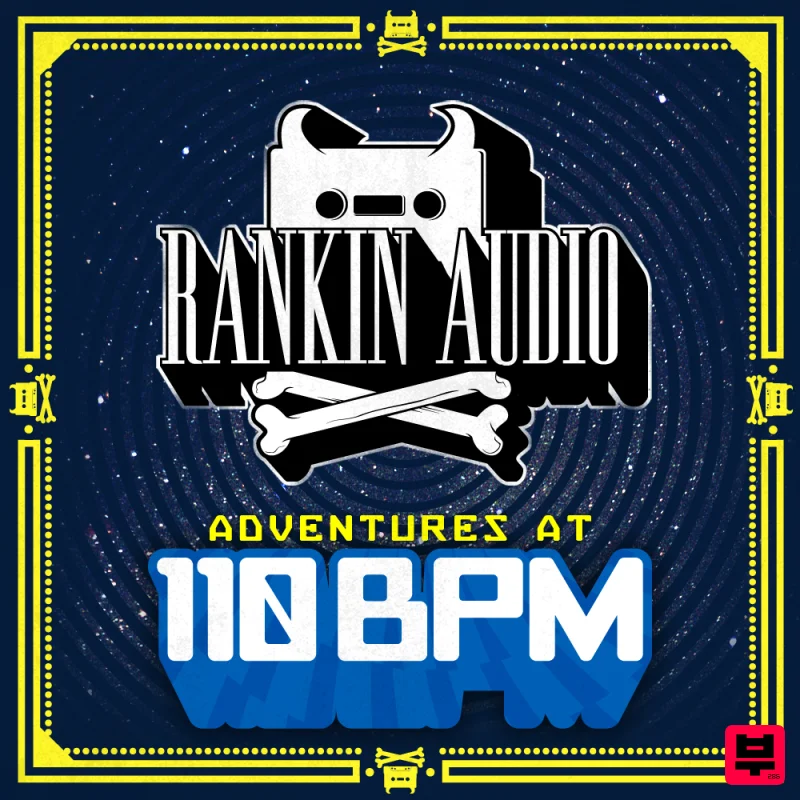 Rankin Audio Adventures At 110bpm - Sound Archives