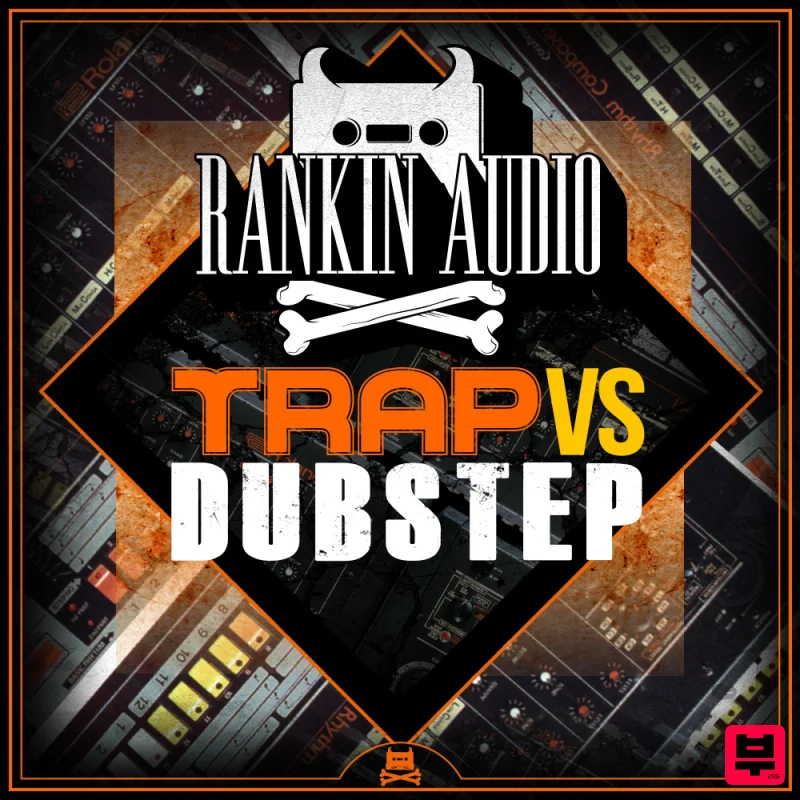 Rankin Audio Trap VS Dubstep - Sound Archives