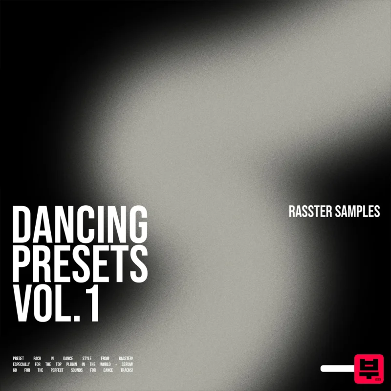 Rasster Samples Dancing Presets Vol. 1 - Dance Presets for Serum - House