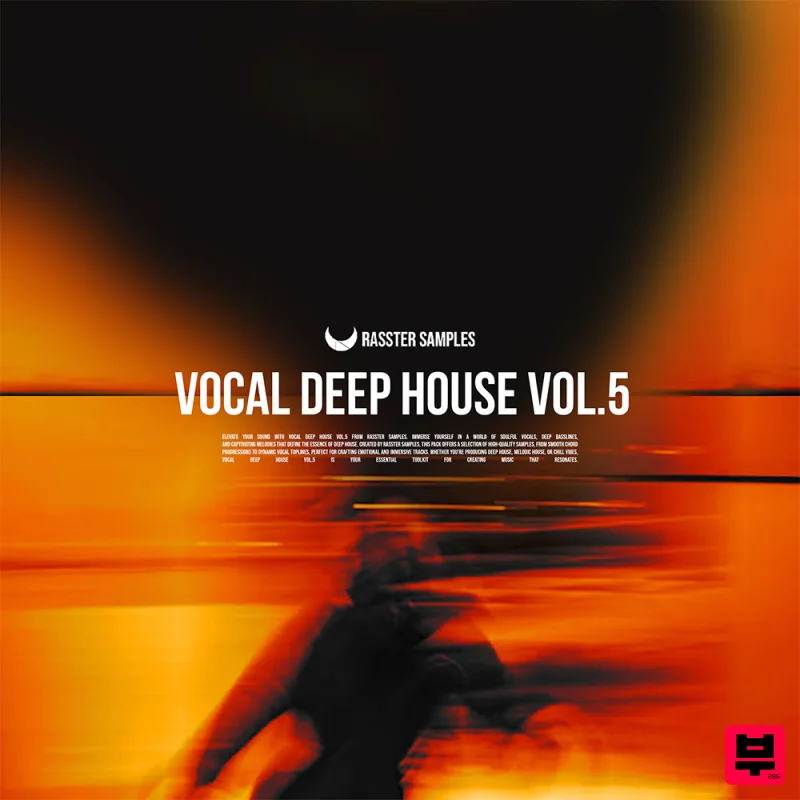 Rasster Samples Vocal Deep House Vol. 5 - Deep House