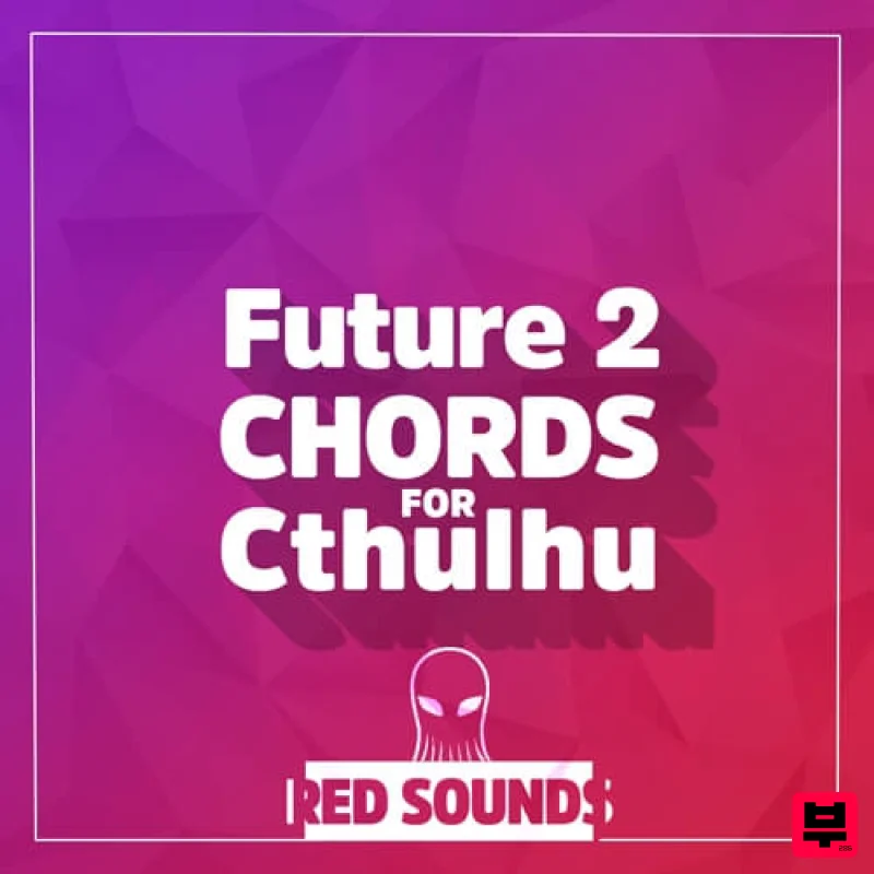 Red Sounds Future Chords For Cthulhu Vol.2 - Future Bass
