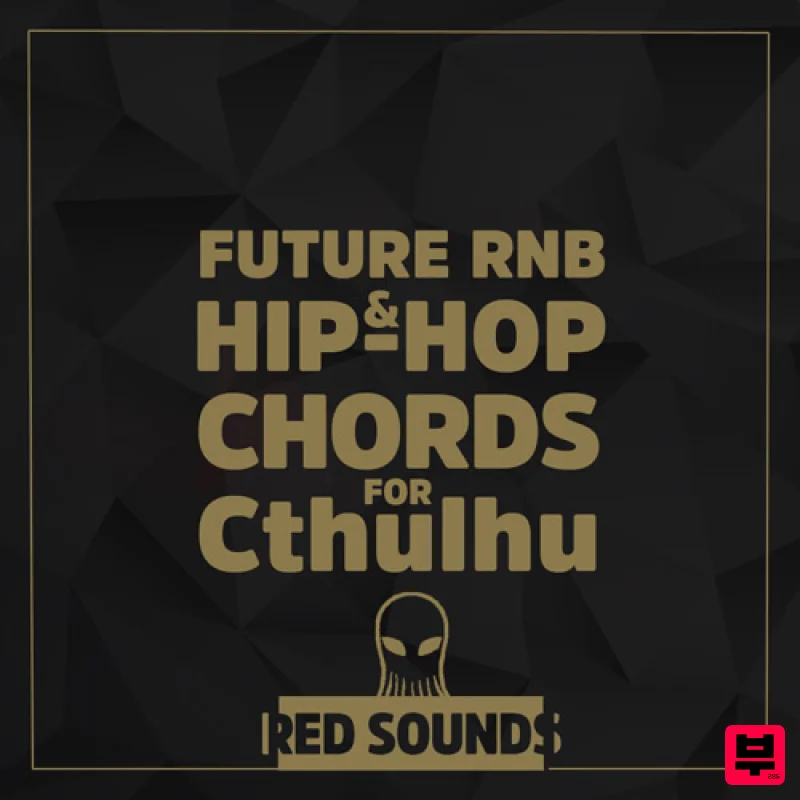Red Sounds Future RNB & Hip-Hop Chords For Cthulhu - Future R&B