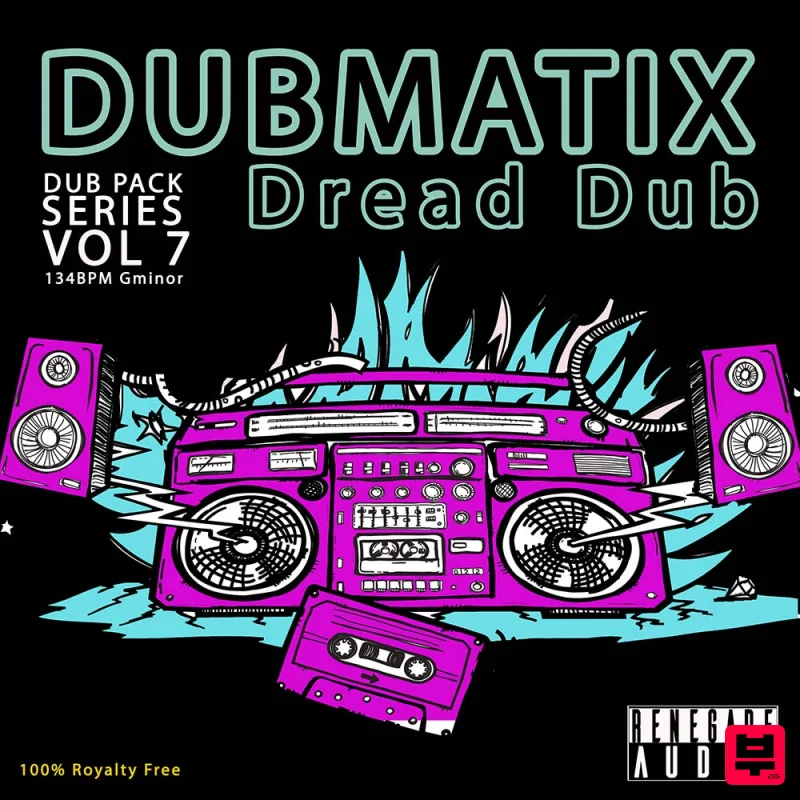 Renegade Audio Dub Pack Series Vol 7 - Dread Dub - Dub