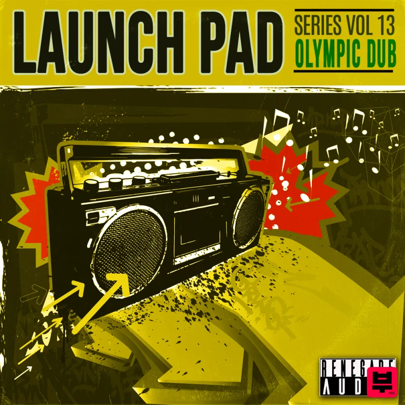 Renegade Audio Launch Pad Series Vol. 13 - Olympic Dub - Dub