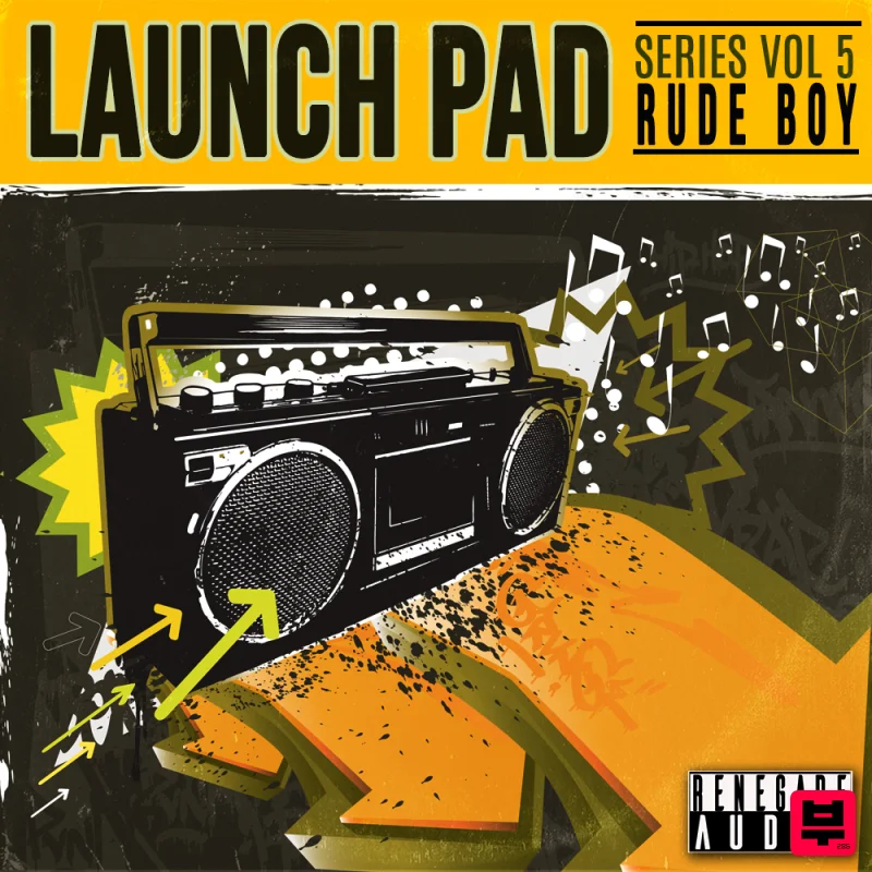Renegade Audio Launch Pad Series Vol. 5 - Rude Boy - Reggae
