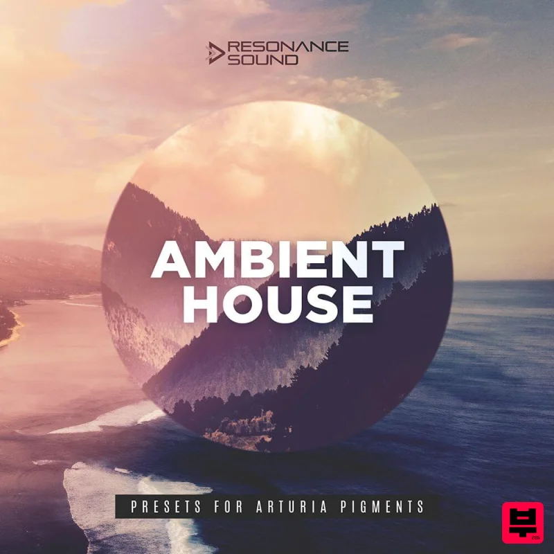 Resonance Sound Ambient House Presets for Arturia Pigments - Ambient