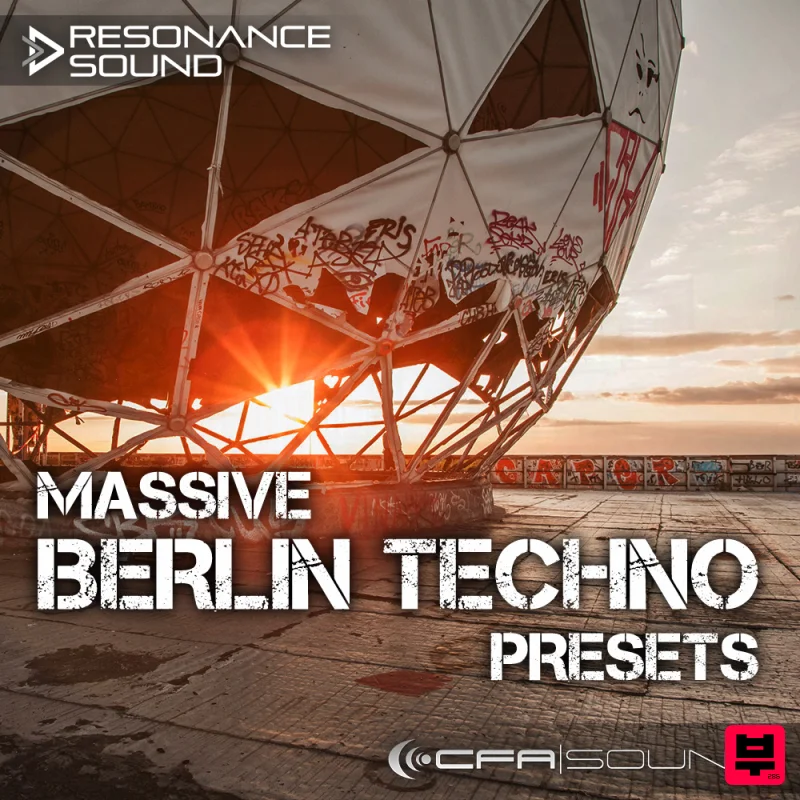 Resonance Sound CFA-Sound Massive Berlin Techno Presets - Techno
