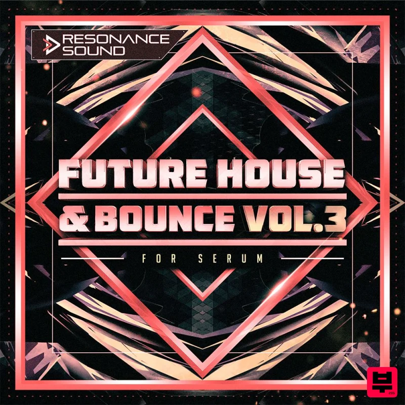 Resonance Sound Future House and Bounce Vol.3 for Serum - Future House