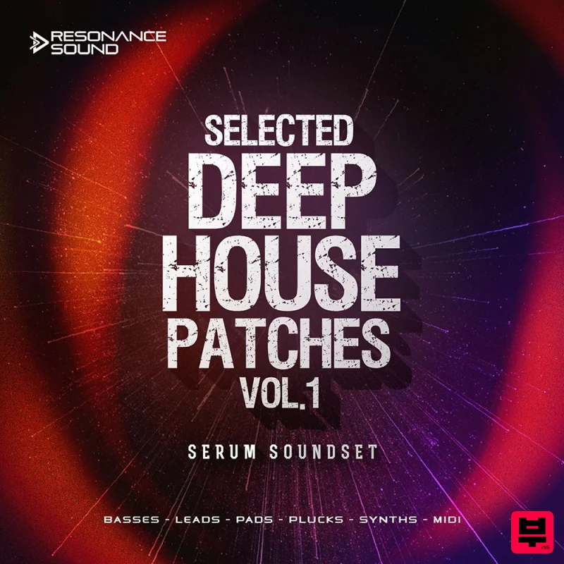Resonance Sound Selected Deep House Patches Vol.1 - Serum - Deep House