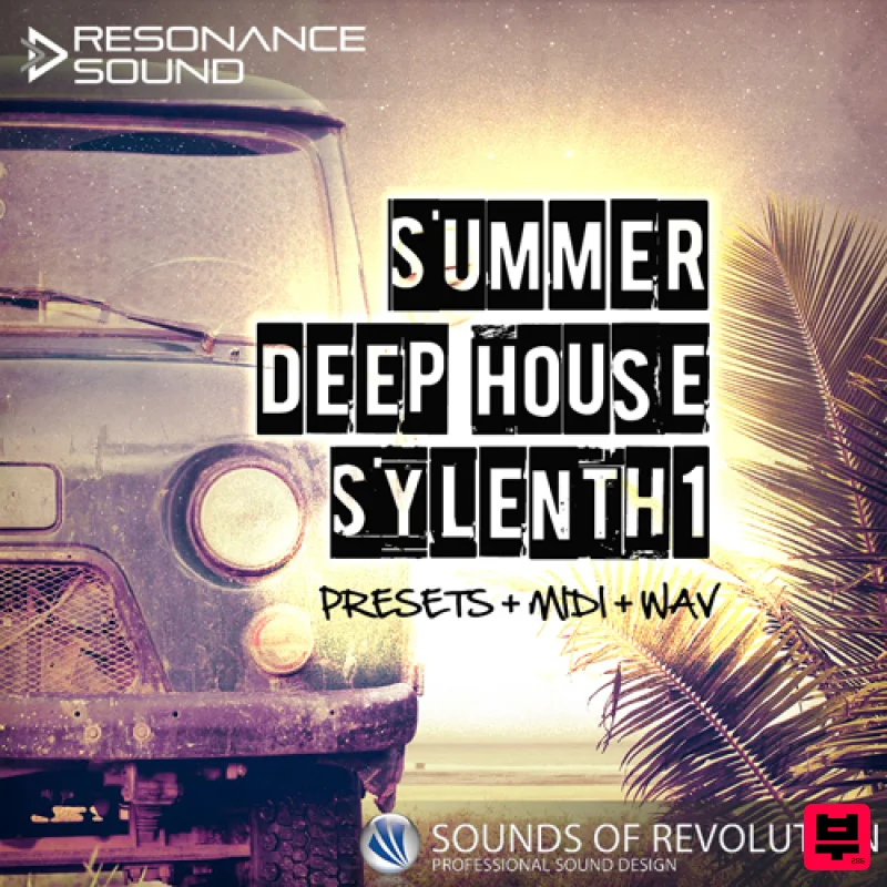 Resonance Sound SOR Summer Deep House Sylenth1 - Deep House