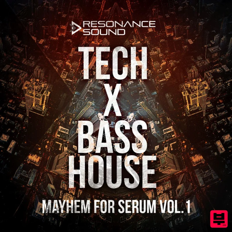 Resonance Sound Tech X Bass House Mayhem for Serum Vol.1 - Tech House
