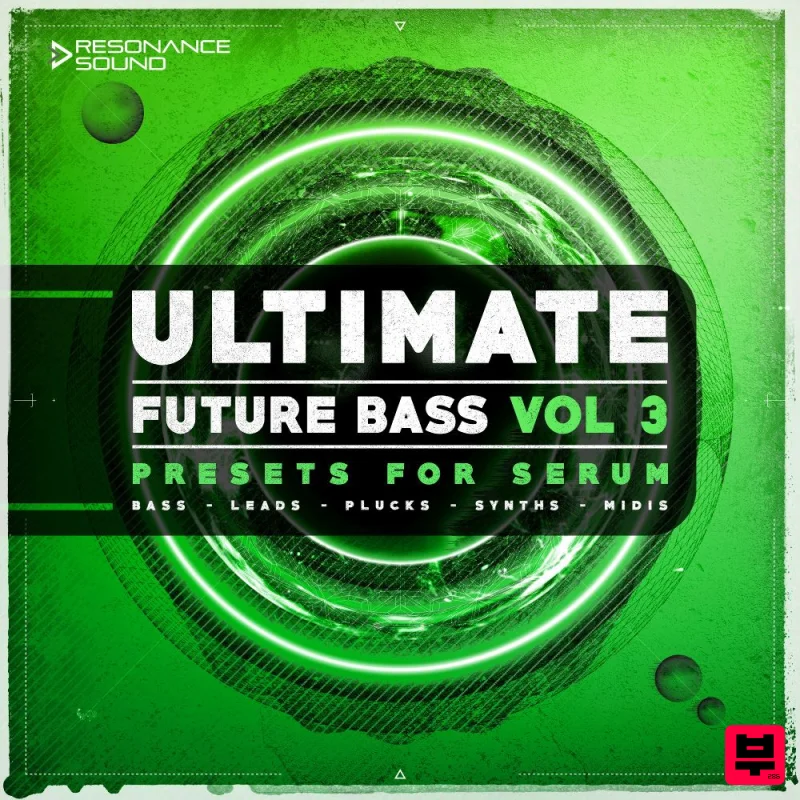 Resonance Sound Ultimate Future Bass for Serum Vol.3 - Future Bass