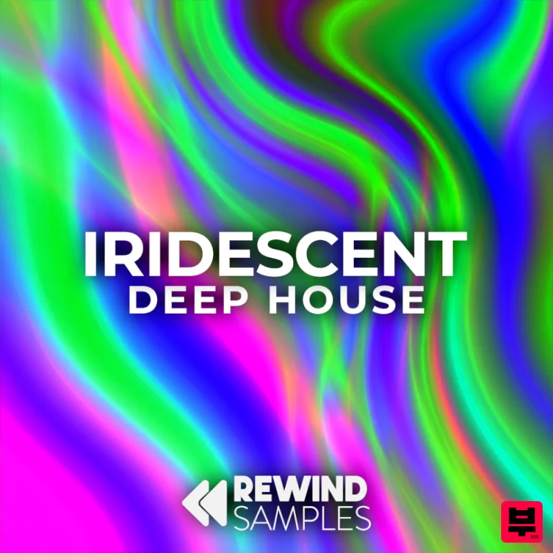Rewind Samples Iridescent: Deep House - Deep House