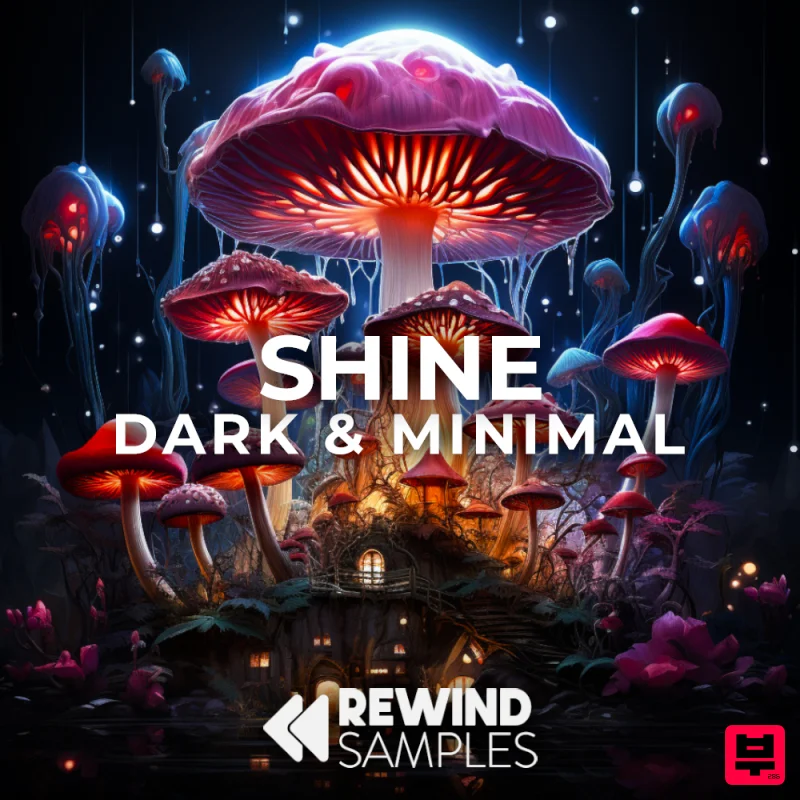 Rewind Samples Shine: Dark & Minimal - Minimal Techno