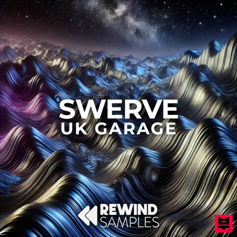 Rewind Samples Swerve: UK Garage - Garage