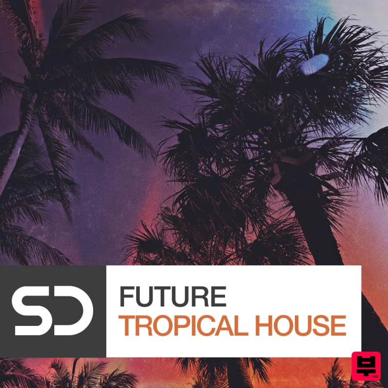 Sample Diggers Future Tropical House - Tropical House