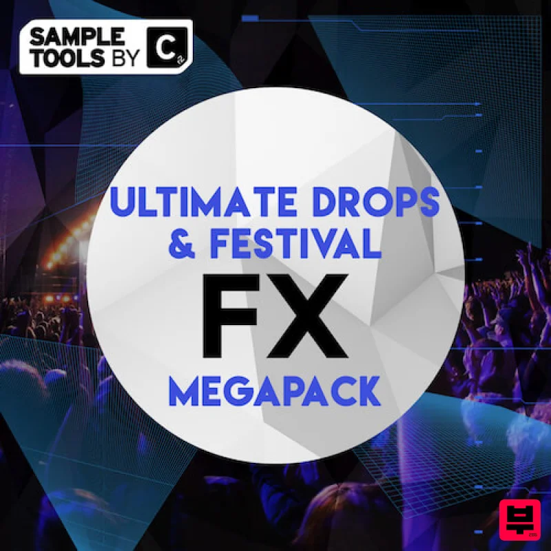 Sample Tools by Cr2 Ultimate Drops and Festival FX Megapack - Festival House