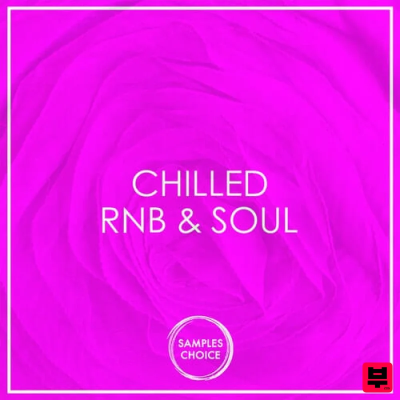 Samples Choice Chilled RnB & Soul - R&B