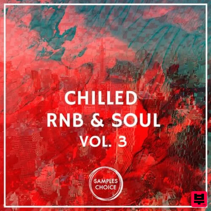 Samples Choice Chilled RnB & Soul Vol.3 - Professional Music Instrument Photo