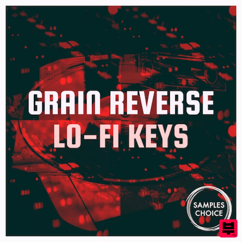 Samples Choice Grain Reverse Lo-fi Keys - Professional Music Instrument Photo