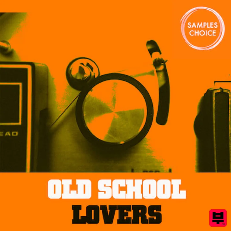 Samples Choice Old School Lovers - Hip Hop
