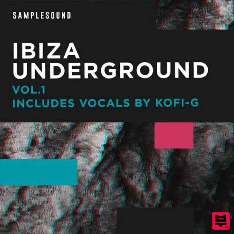 Samplesound Ibiza Underground Vol.1 - Vocals by Kofi-G - Tech House