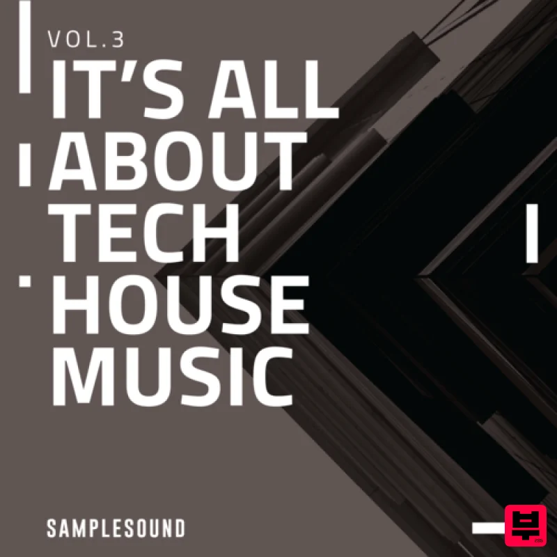 Samplesound It's All About Tech House Music Vol.3 - Tech House