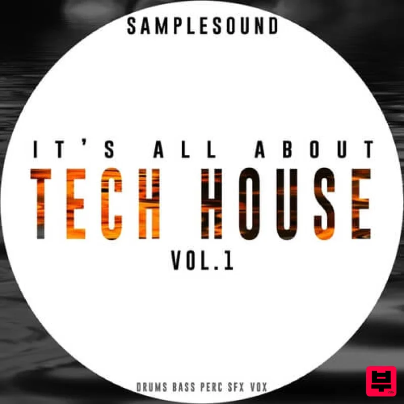 Samplesound It's All About Tech House Volume 1 - Tech House