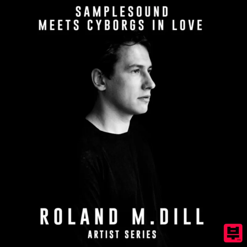 Samplesound Samplesound CIL Artist Series: Roland M.Dill - Tech House