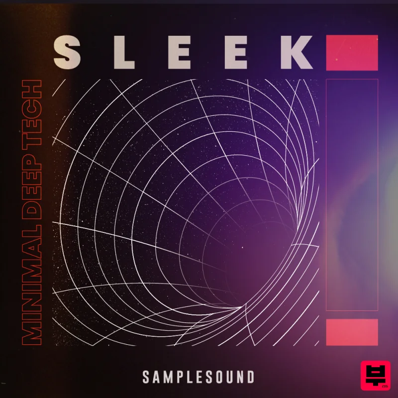 Samplesound Sleek - Minimal Deep Tech - Minimal Techno