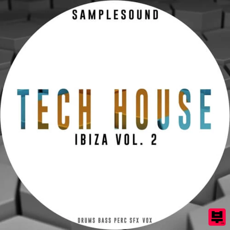 Samplesound Tech House Ibiza Vol.2 - Tech House