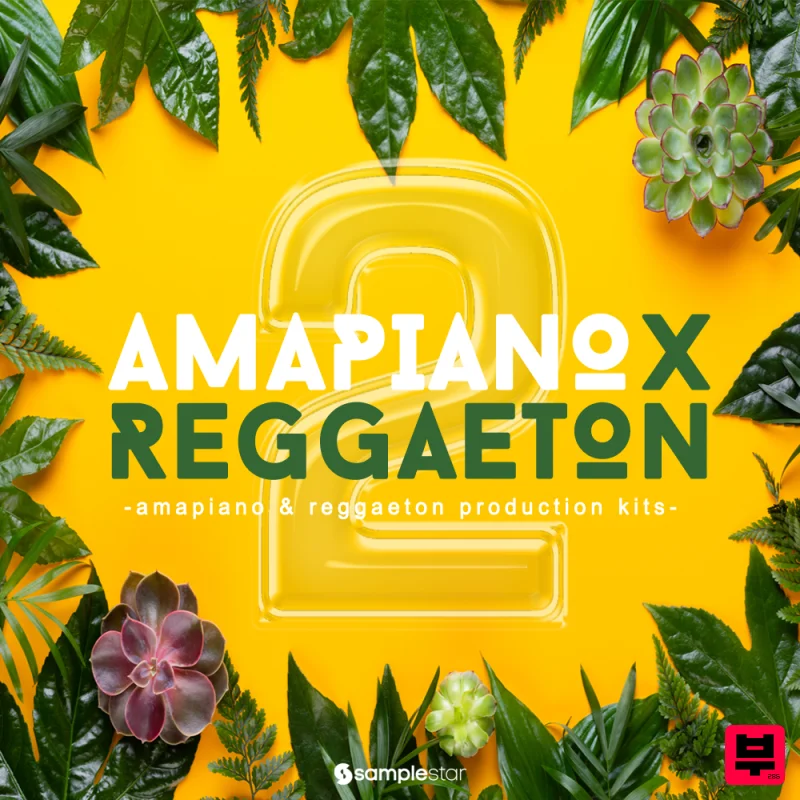 Samplestar Amapiano X Reggaeton V2 - Amapiano