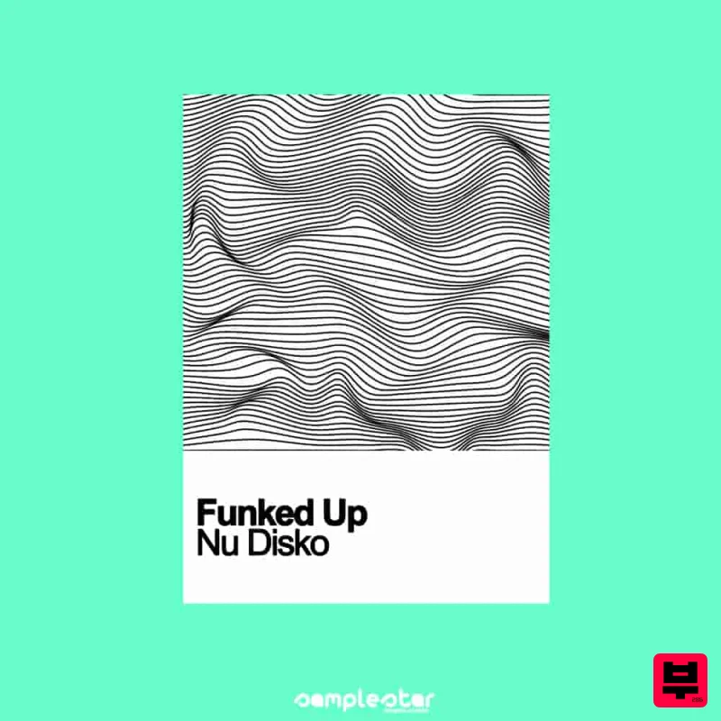 Samplestar Funked Up Nu Disko - Nu Disco