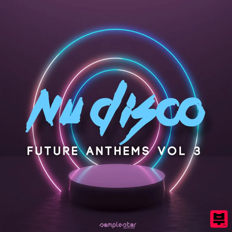 Samplestar Nu Disco Future Anthems 03 - Nu Disco