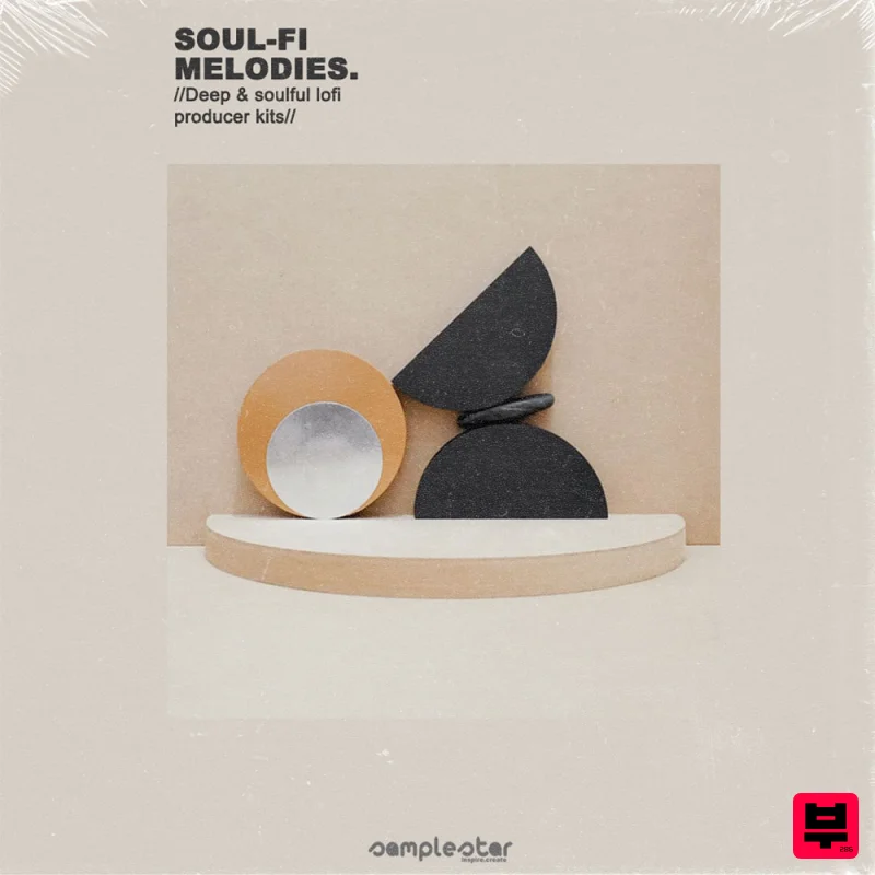 Samplestar Soul-Fi Melodies - Lo-Fi Hip Hop