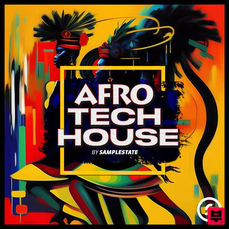 Samplestate Afro Tech House - Afro House