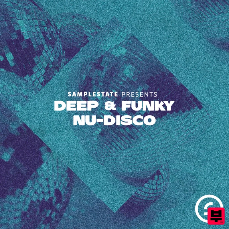 Samplestate Deep & Funky Nu-Disco - Nu Disco