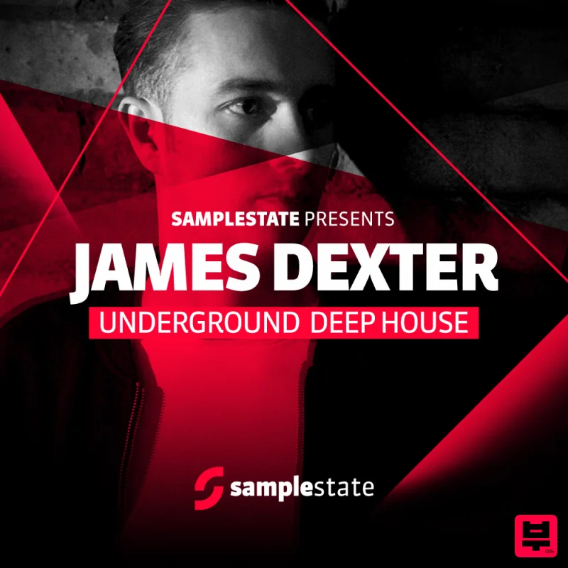 Samplestate James Dexter Underground Deep House - Deep House