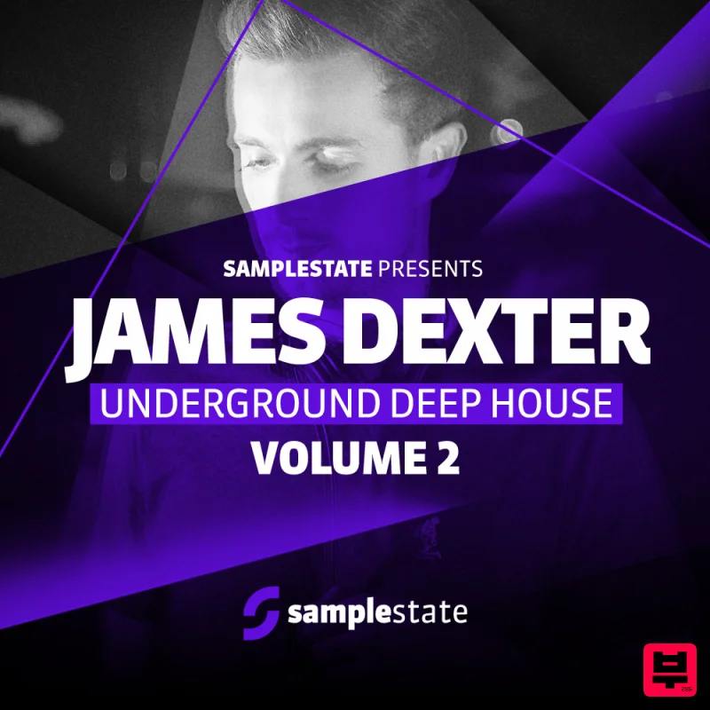 Samplestate James Dexter Underground Deep House Volume 2 - Deep House