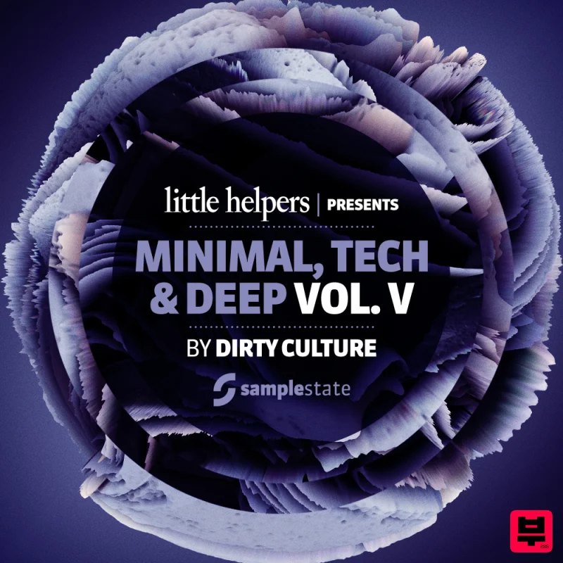 Samplestate Little Helpers Presents Dirty Culture  - Vol. 5 - Minimal Techno
