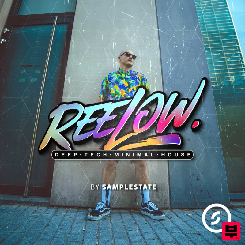 Samplestate Reelow - Deep Tech Minimal House - Minimal Techno