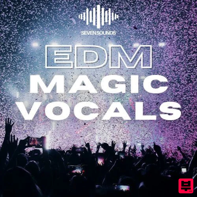 Seven Sounds EDM Magic Vocals - EDM
