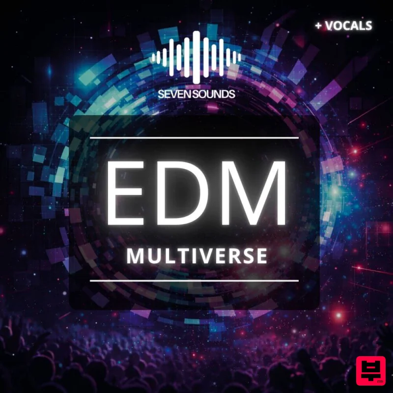 Seven Sounds EDM Multiverse – High-Energy EDM Samples - EDM