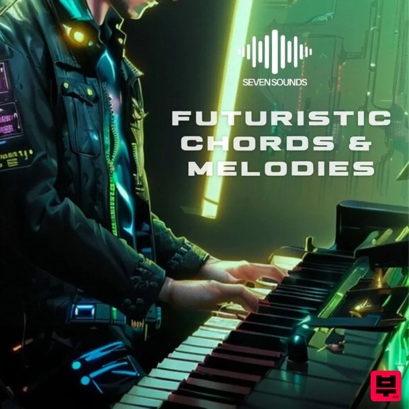 Seven Sounds Futuristic Chords & Melodies - Pop