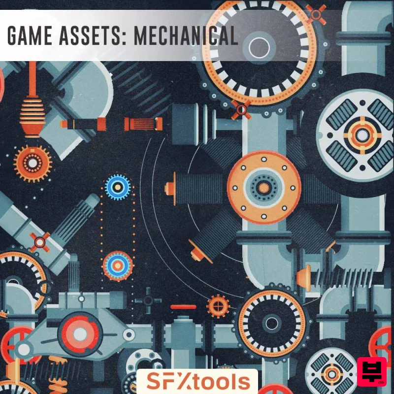 SFXtools Game Assets: Mechanical - Cinematic