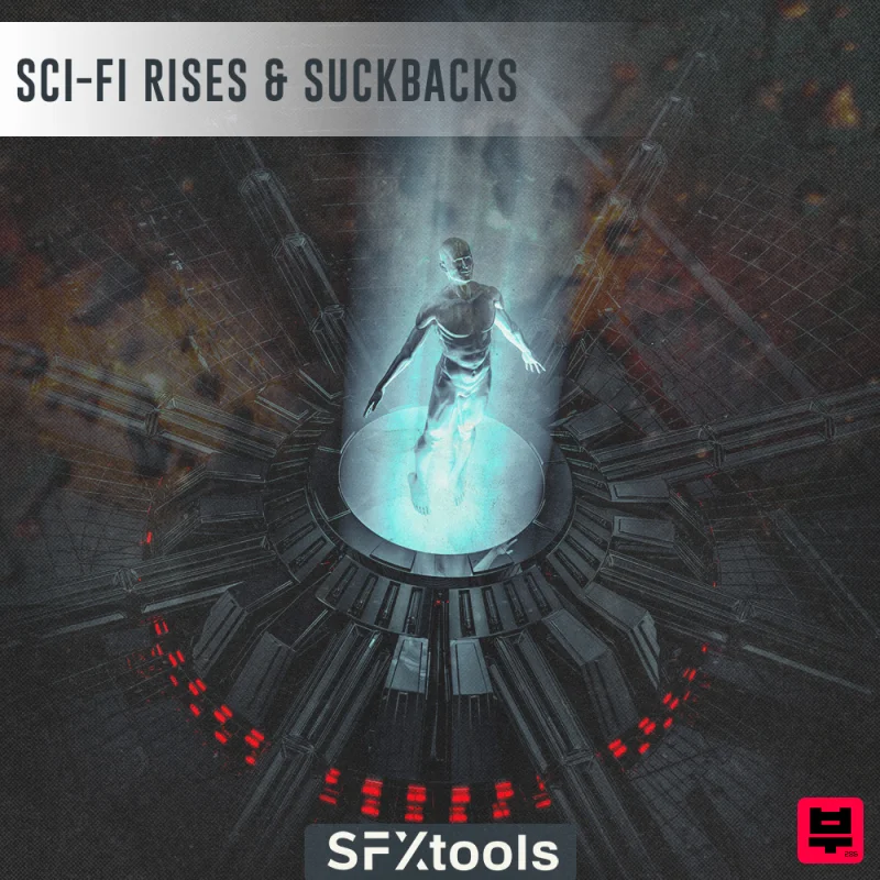 SFXtools Sci-Fi Rises & Suckbacks - Sci-Fi