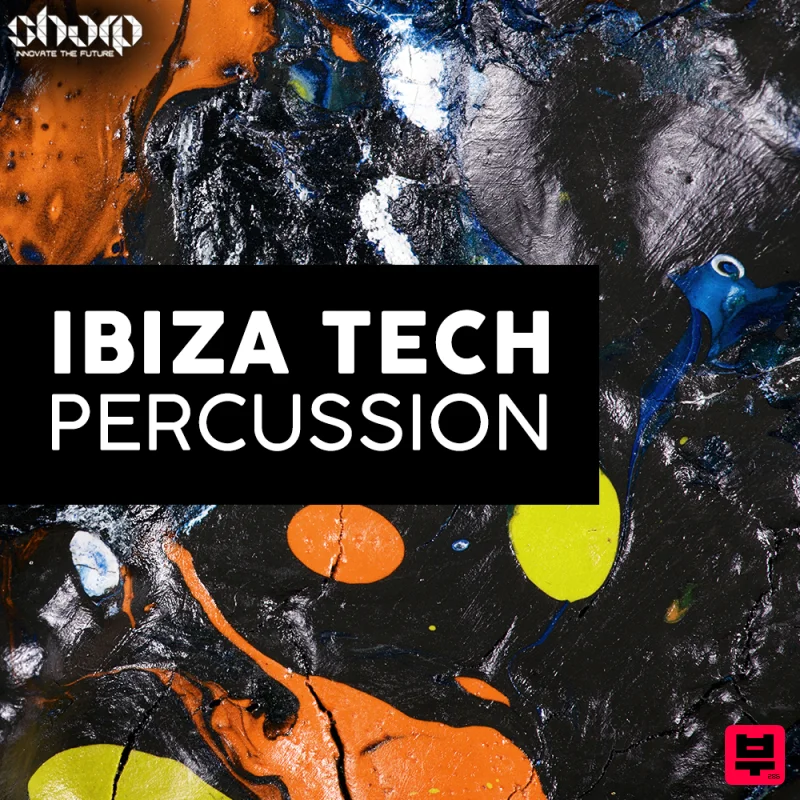 SHARP Ibiza Tech Percussion - Tech House