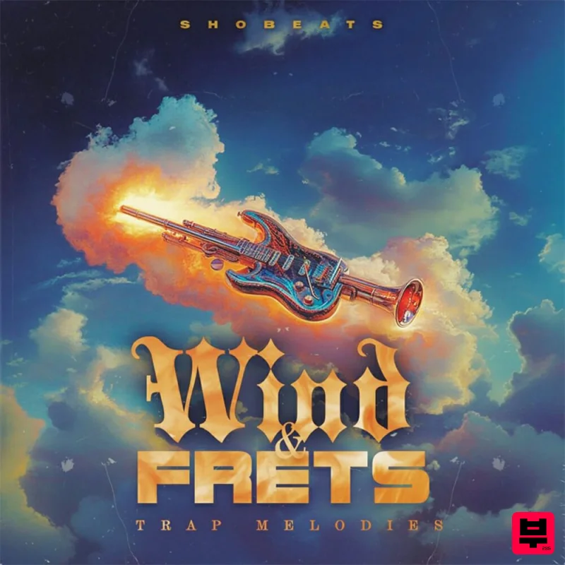 Shobeats Wind & Frets - Trap Melodies - Trap