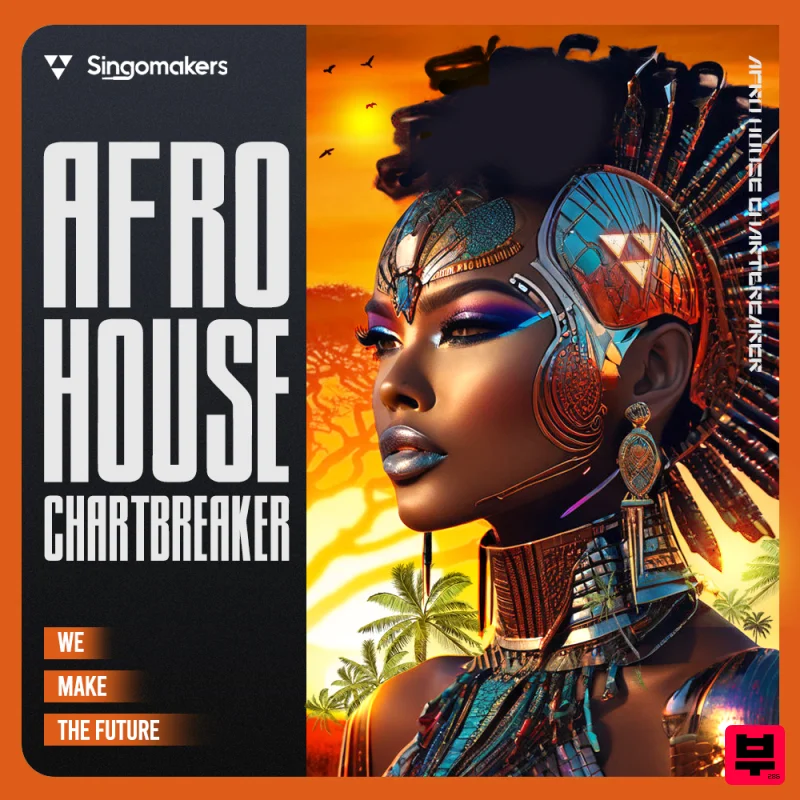 Singomakers Afro House Chartbreaker - Afro House